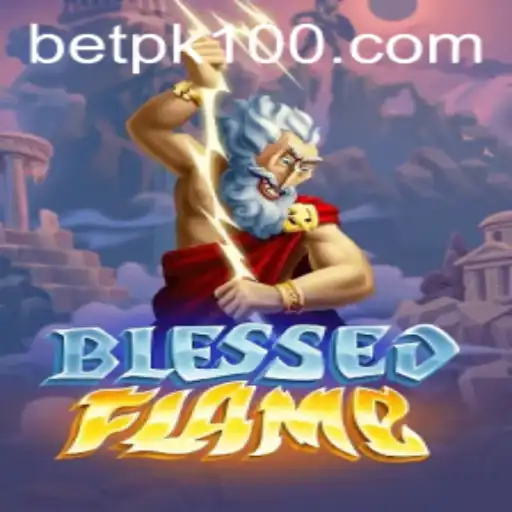Exploring the Enchanting World of BlessedFlame: A New Era in Gaming