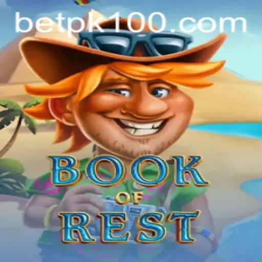 Exploring BookofRest: A New Adventure in Online Gaming with Betpk