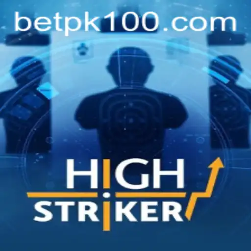 HighStriker: The Exciting World of Gaming Meets Betpk